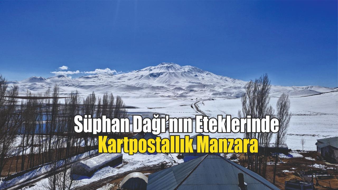 Süphan Dağı’nın Eteklerinde Kış Güzelliği: Gencali Köyü