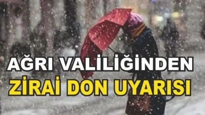 Ağrı Valiliğinden Meteorolojik Uyarı