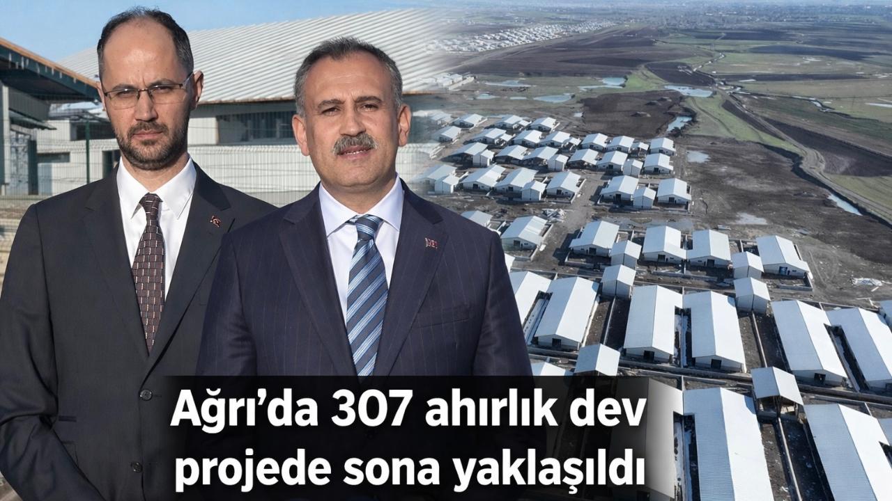 Ağrı’da 307 ahırlık dev projede sona yaklaşıldı (Videolu Haber)