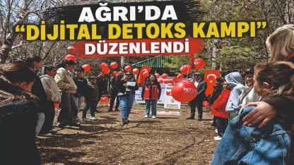 Ağrı’da “Dijital Detoks Kampı” düzenlendi
