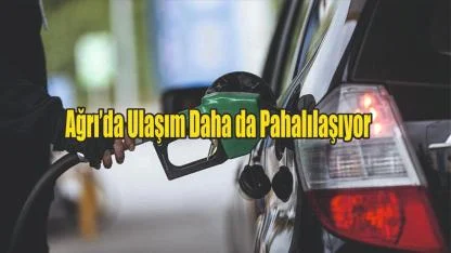 Ağrı’da Zam Dalgası Kapıya Dayandı: Motorin Artışı Herkesi Vuracak