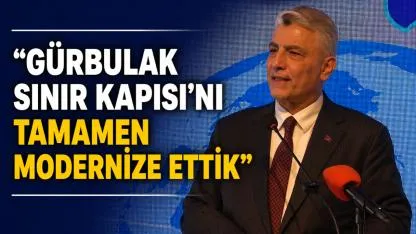 Bakan Bolat: “Gürbulak Sınır Kapısı’nı tamamen modernize ettik” (Videolu Haber)