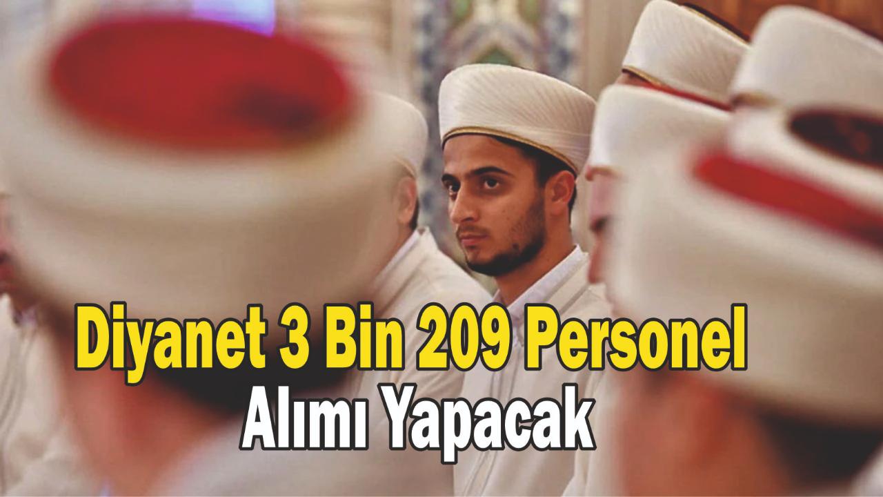 Diyanet 3 Bin 209 Personel Alımı Yapacak