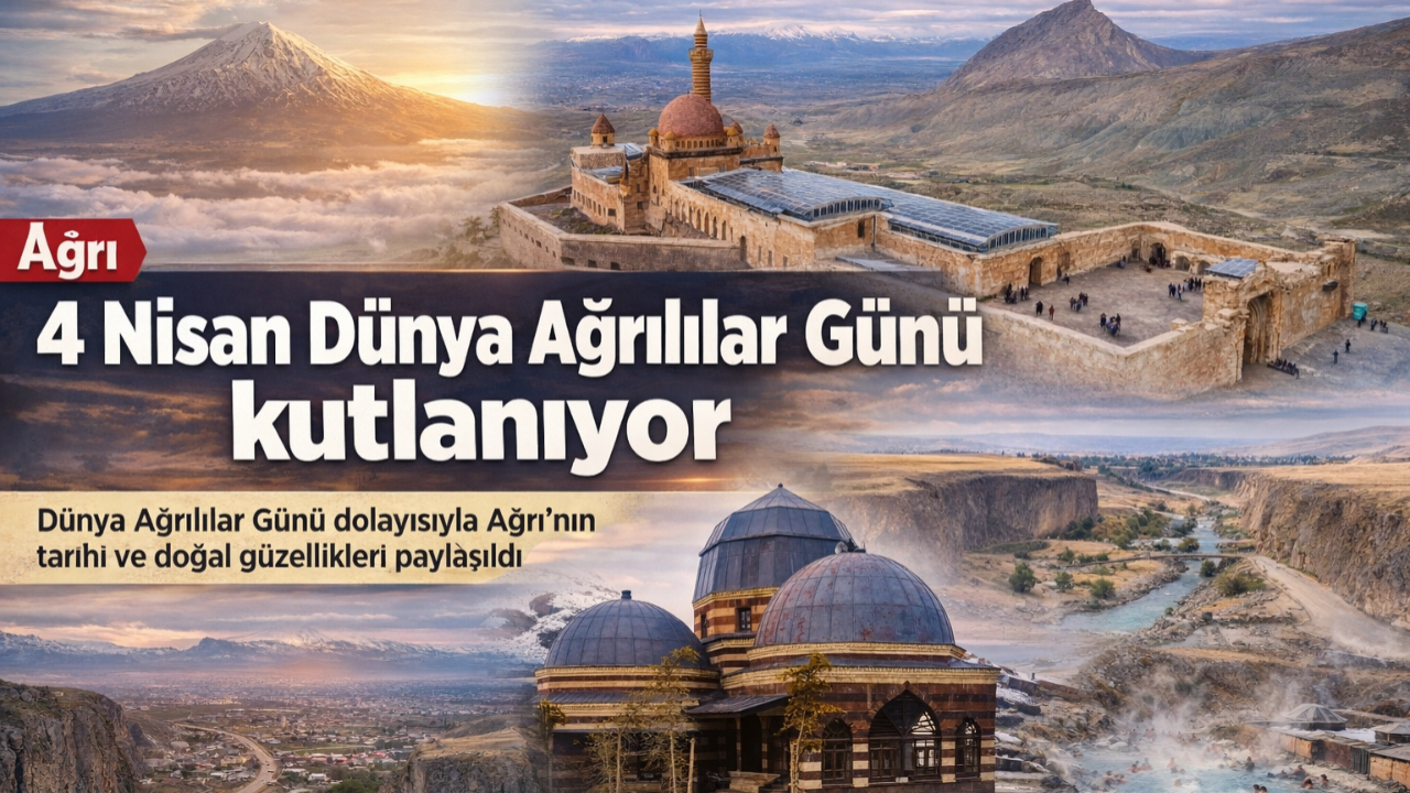 Dünya Ağrılılar Günü’nde Ağrı’nın değerleri öne çıktı
