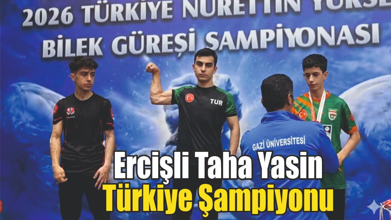 Ercişli Sporcu Taha Yasin Zortul Türkiye Şampiyonu Oldu