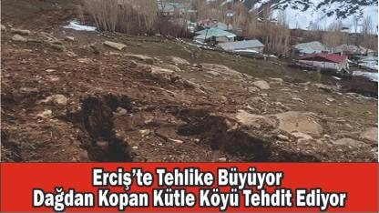 Erciş’te Heyelan Tehlikesi