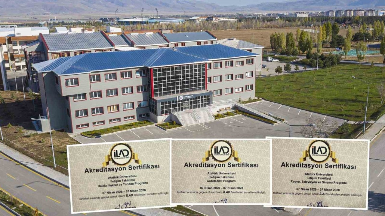 Erzurum'da iletişim fakültesi programlarına İLAD’dan akreditasyon onayı
