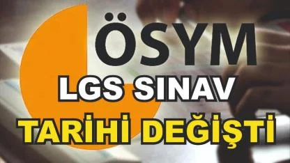 MEB Açıkladı, LGS Tarihi Güncellendi!