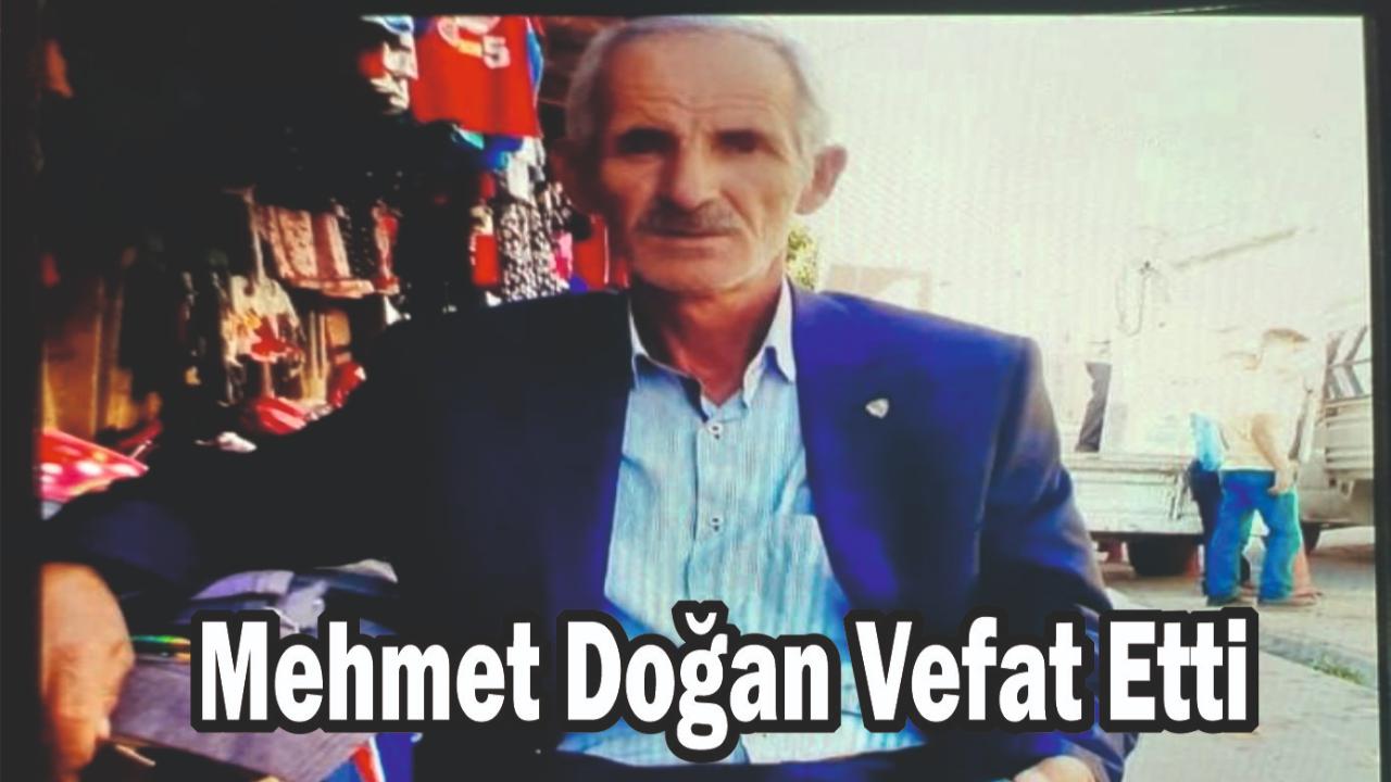 Mehmet Doğan Vefat Etti