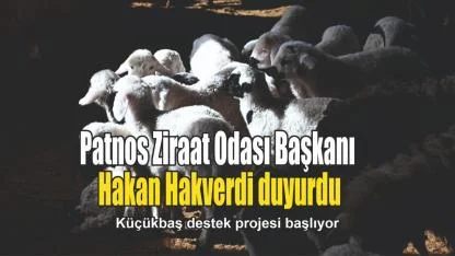 Patnos Ziraat Odası Başkanı Hakan Hakverdi duyurdu