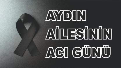 Patnoslu Aydın Ailesinin Acı Günü