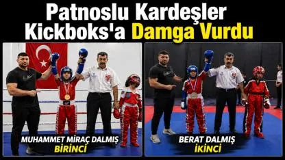 Patnoslu Kardeşler Kickboks Turnuvasına Damga Vurdu