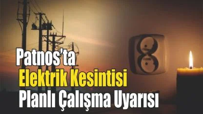 Patnos’ta 2 Günlük Kesinti Programı Açıklandı