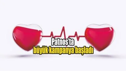 Patnos’ta büyük kampanya başladı