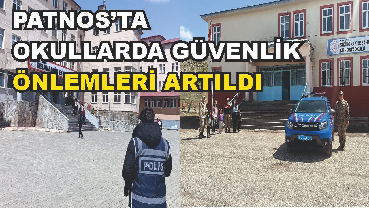 Patnos’ta Okullarda Güvenlik Önlemlerİ Artırıldı