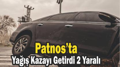 Patnos’ta Yağış Kazayı Getirdi: 2 Yaralı