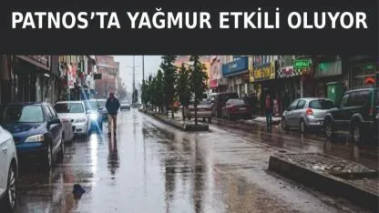 Patnos’ta Yağmur Etkili Oldu: Yağışlı Hava Günlerce Sürecek