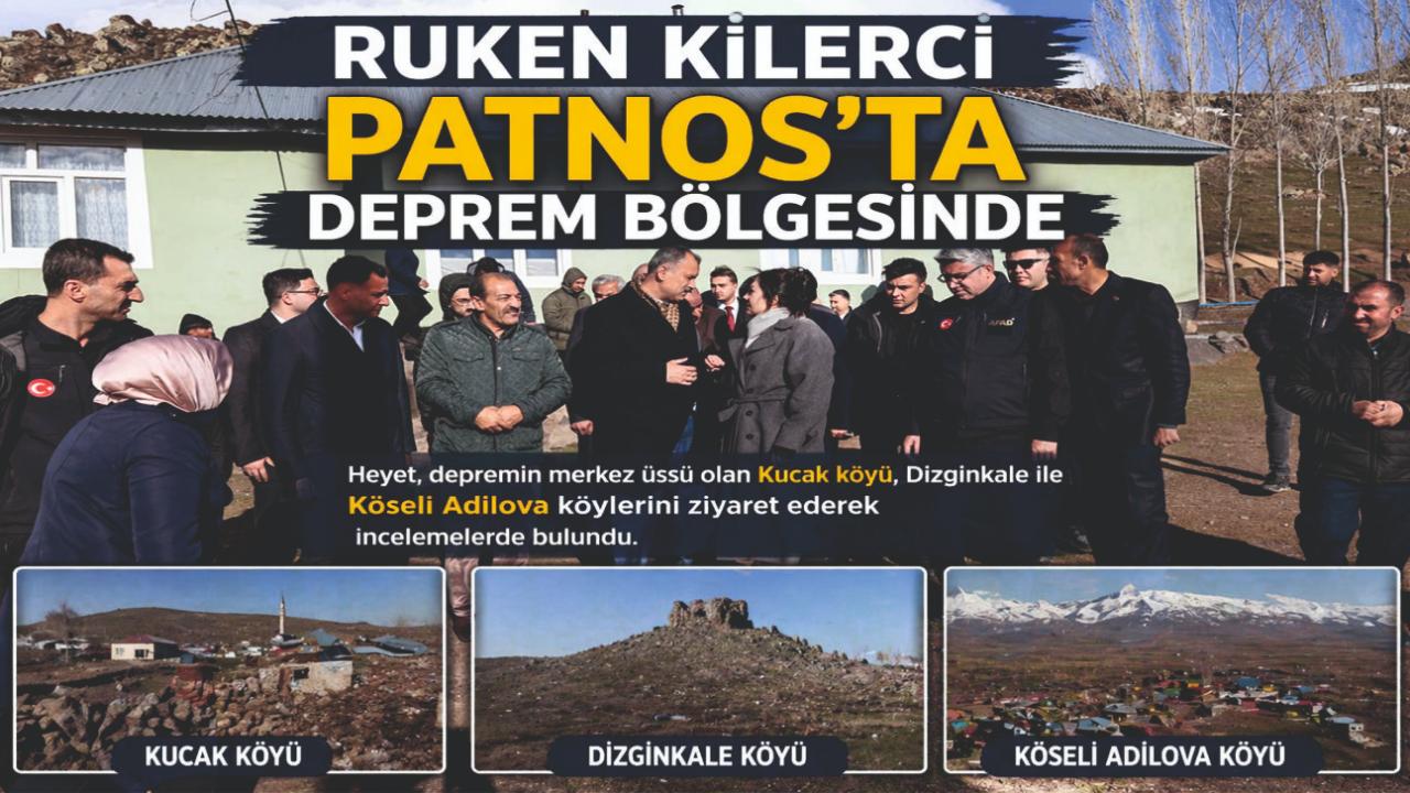 Ruken Kilerci Patnos’ta Deprem Bölgesinde