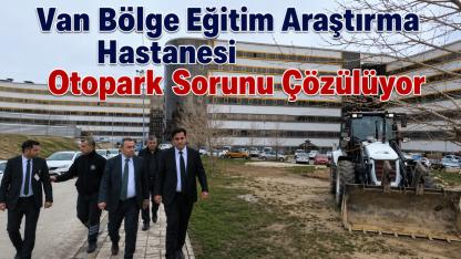 Van Bölge Hastanesi’nde Otopark Sorununa Neşter
