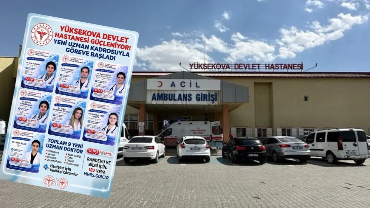 Yüksekova Devlet Hastanesine 10 uzman hekim atandı