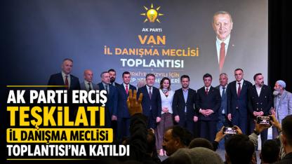 AK Parti Erciş Teşkilatı İl Danışma Meclisi Toplantısı’na Katıldı