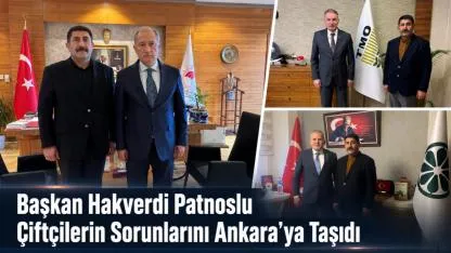Başkan Hakverdi Patnos Tarımı İçin Görüştü