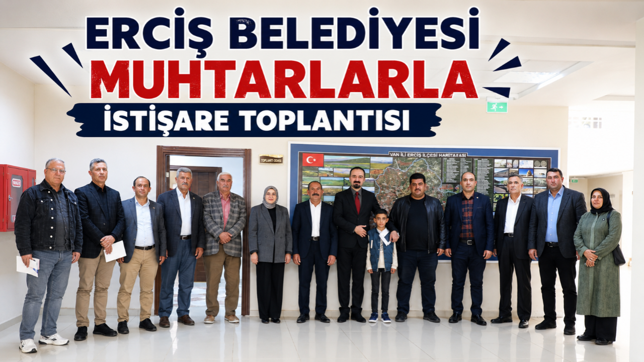 Erciş Belediyesi Muhtarlarla Mahalle Sorunlarını Görüştü