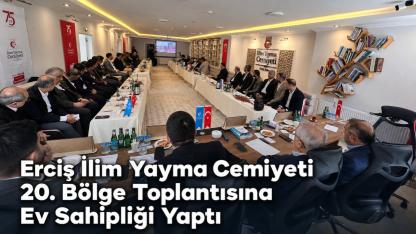 İlim Yayma Cemiyeti 20. Bölge Toplantısı Erciş’te Gerçekleştirildi