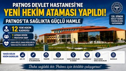 Patnos Devlet Hastanesi’ne 12 Yeni Hekim Kadrosu Tahsis Edildi