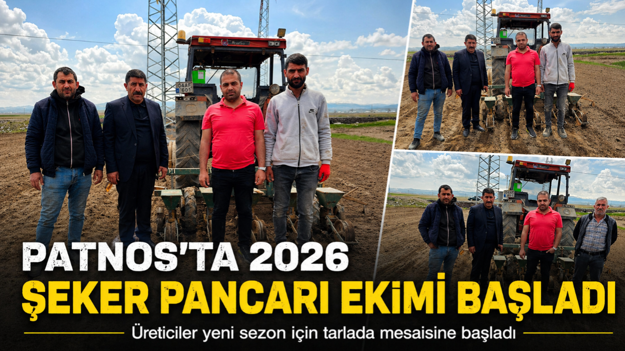 Patnos’ta 2026 Şeker Pancarı Ekimi Başladı