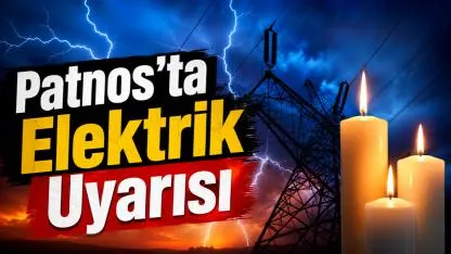 Patnos’ta Planlı Elektrik Kesintisi Yaşanacak