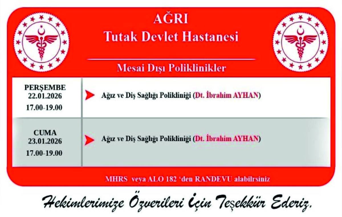 Tutak Devlet Hastanesi'nde Mesai Dışı Poliklinik Hizmeti Başlıyor