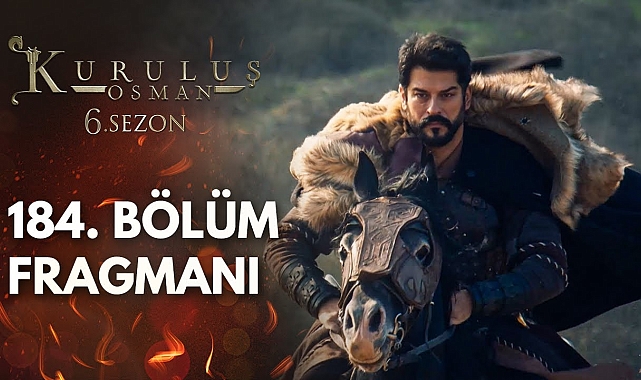 Kuruluş Osman 184. Bölüm Tanıtımı Hemen İzle
